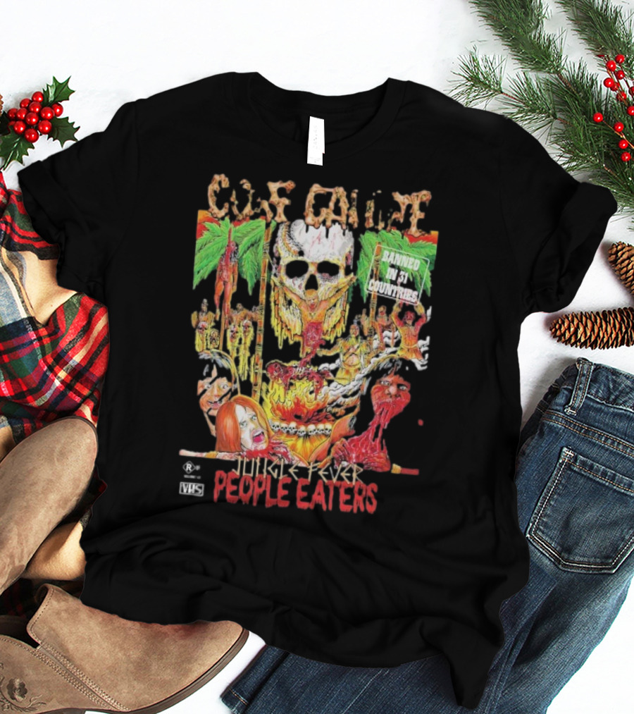 Gore Galore Banned In 31 Countries Jungle Fever People Eaters T-Shirt