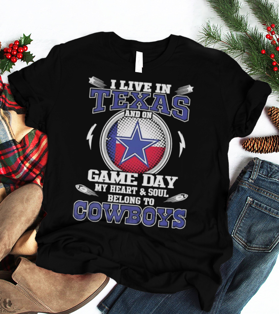 Texas Game Day Heart Soul Belong To Cowboys Dallas T-Shirt