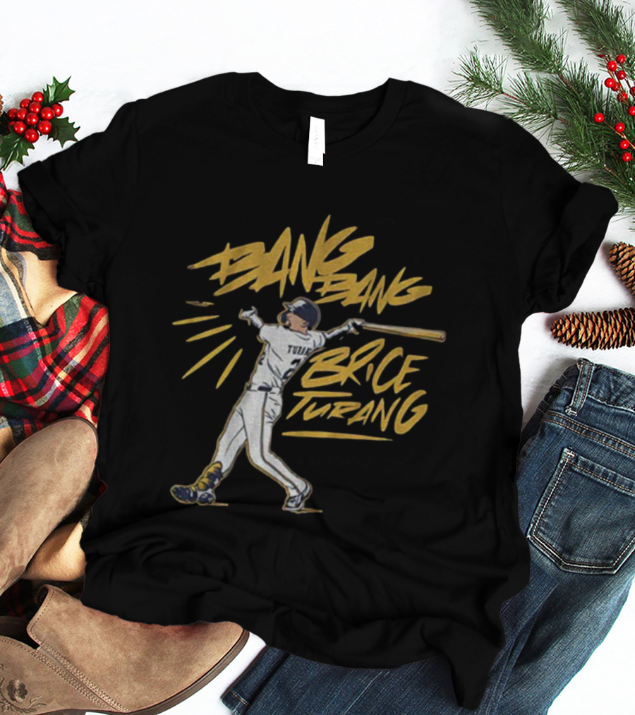 Bang Bang Brice Turang Milwaukee Brewers MLB 2025 Baseball Action T-Shirt