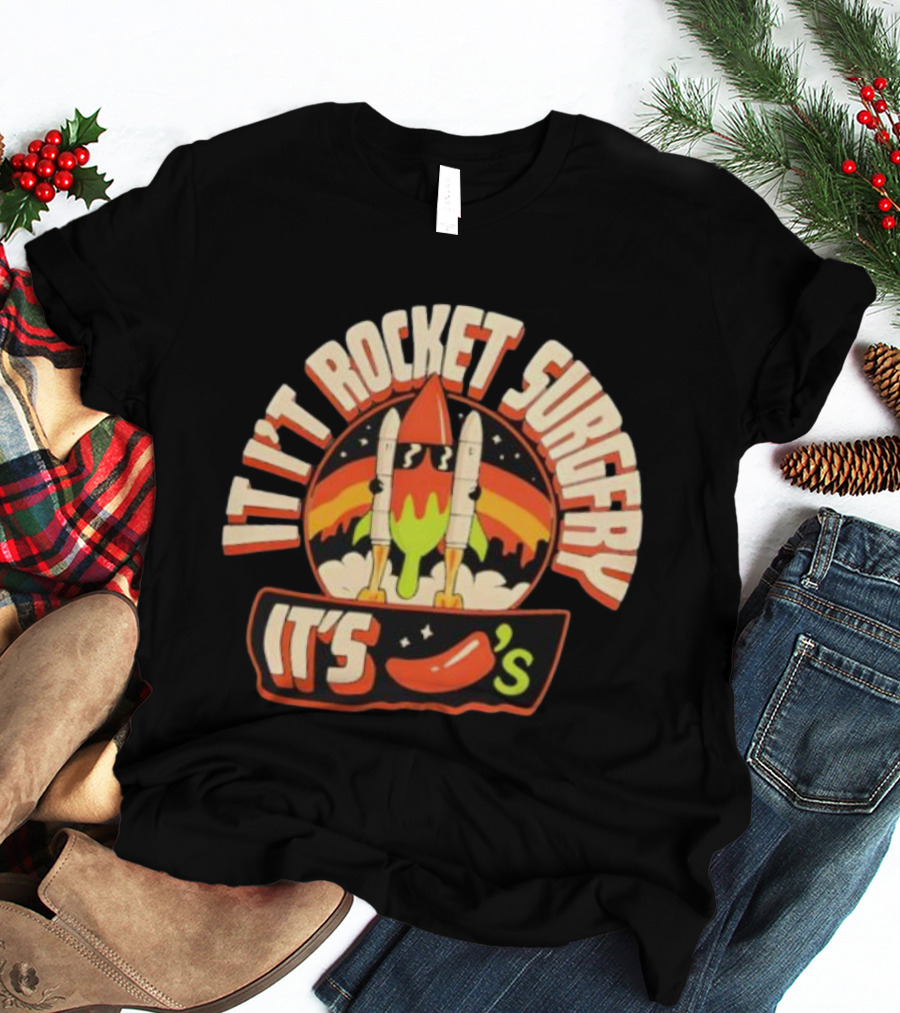 It's Rocket Surgery It's Chili Fiesta Retro Rockets T-Shirt