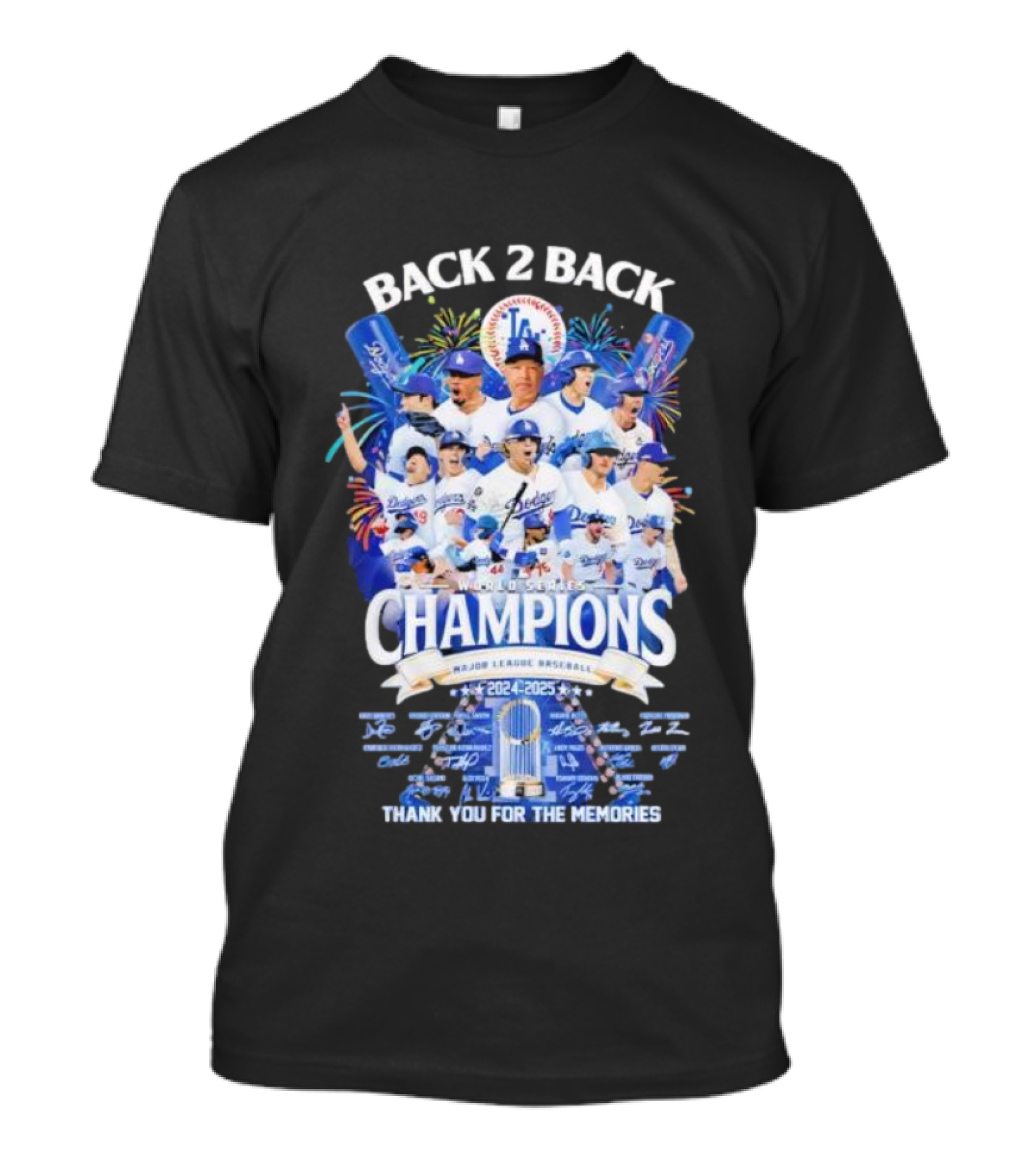 Back 2 Back Los Angeles Dodgers World Series Champions 2024-2025 Major League Baseball Thank You For The Memories T-Shirt