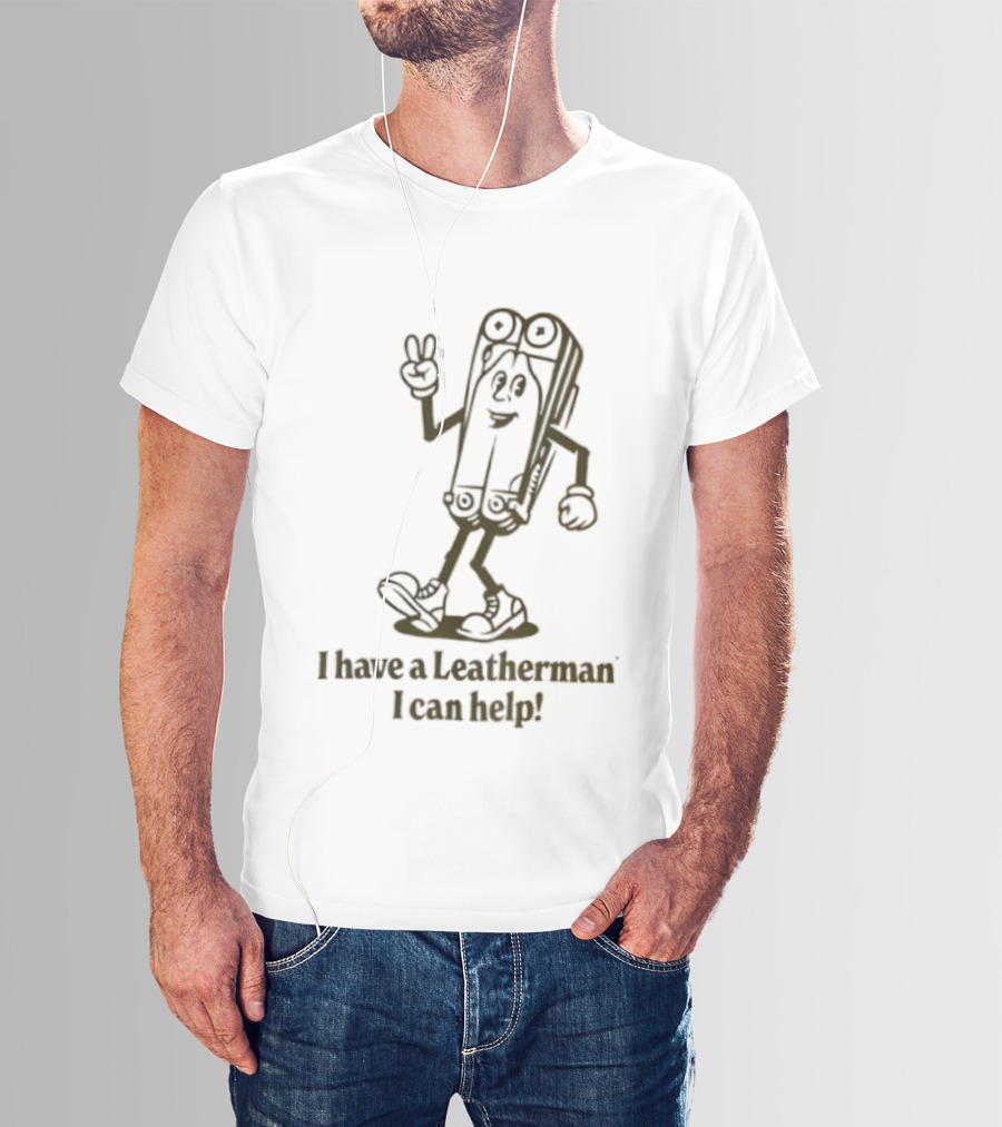 I Have A Leatherman I Can Help Cartoon Character T-Shirt