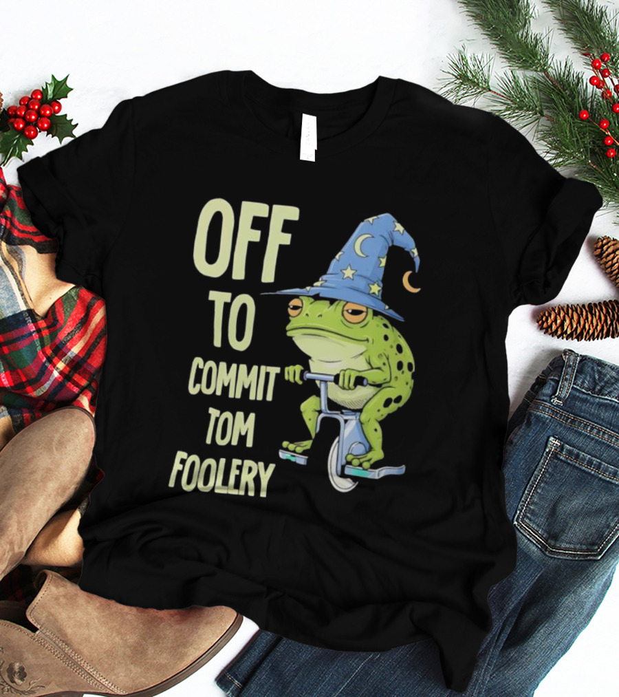 Frog Wizard On Unicycle Off To Commit Tom Foolery Lupin Hat T-Shirt