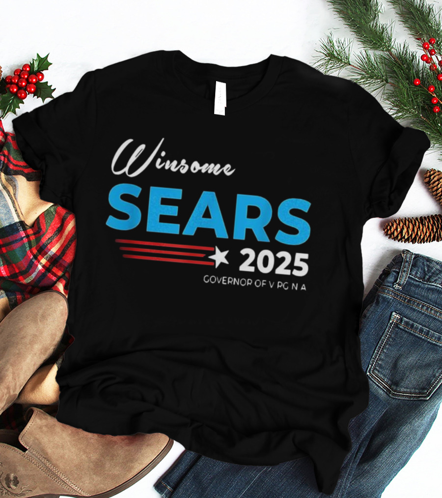 Winsome Sears Governor Of Virginia 2025 Election Campaign T-Shirt