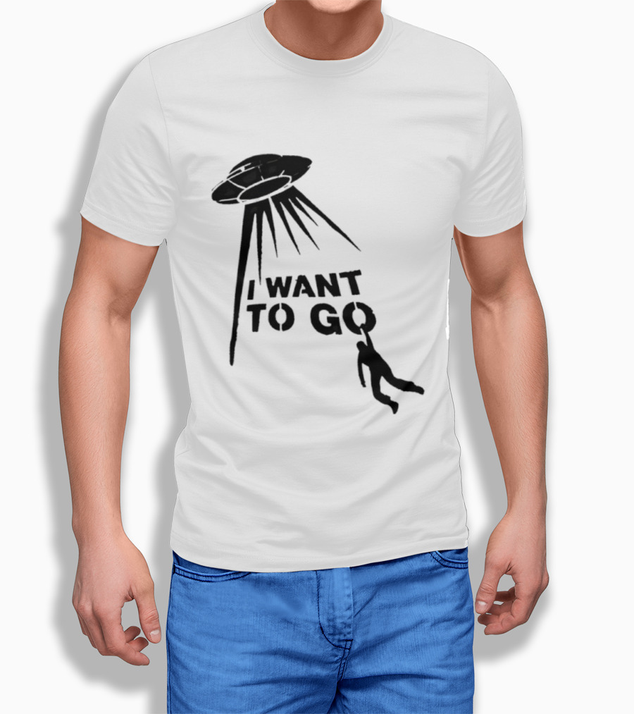 I Want To Go Alien Abduction UFO T-Shirt
