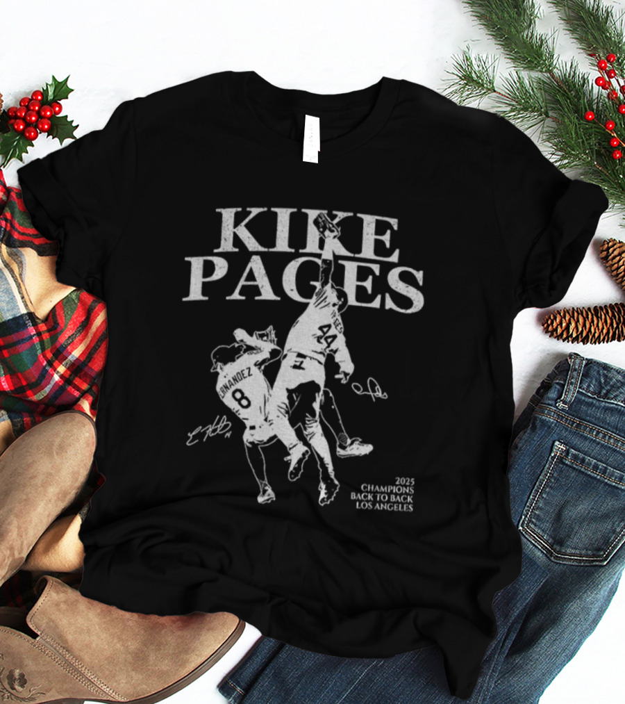 Kike Pages Los Angeles 2025 Champions Back To Back Baseball Signature T-Shirt