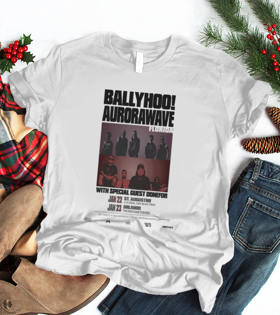 Ballyhoo Aurorawave Florida Concert Coldfire Oak Music Park We Dreamin Theater January 22-23 2025 T-Shirt