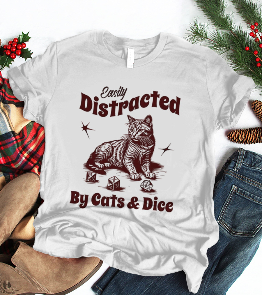 Easily Distracted By Cats And Dice T-Shirt