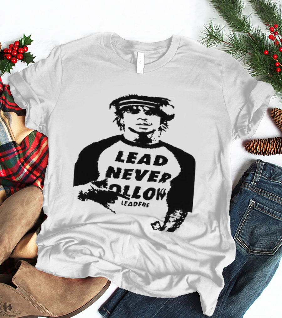 Lead Never Follow Leaders Graphic Illustration Tee T-Shirt