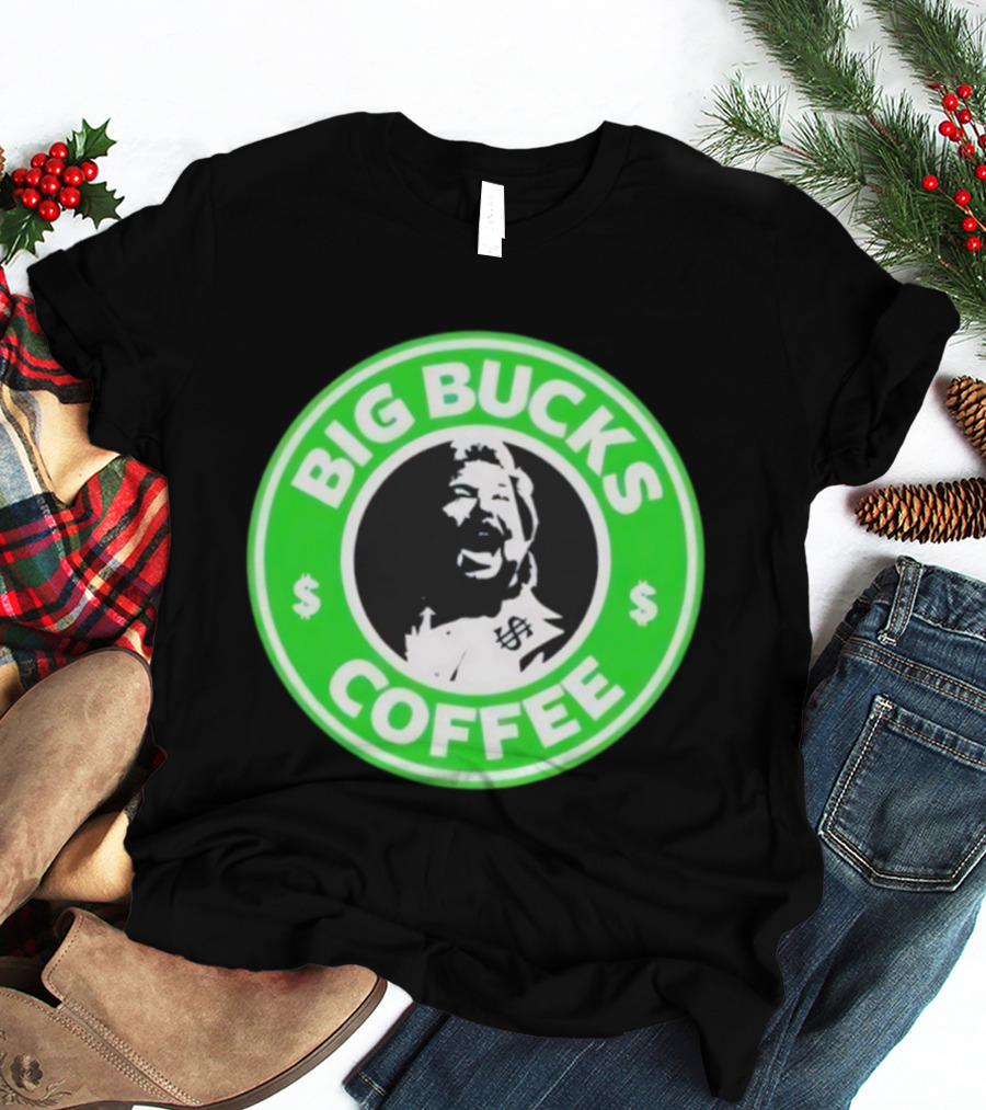 Ted DiBiase Big Bucks Coffee Parody Design T-Shirt