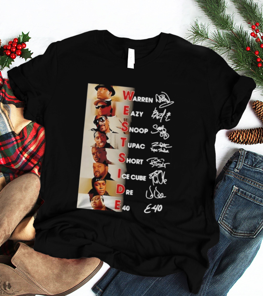 Westside Warren Eazy Snoop Tupac Short Ice Cube Dre E-40 Classic Signature T-Shirt