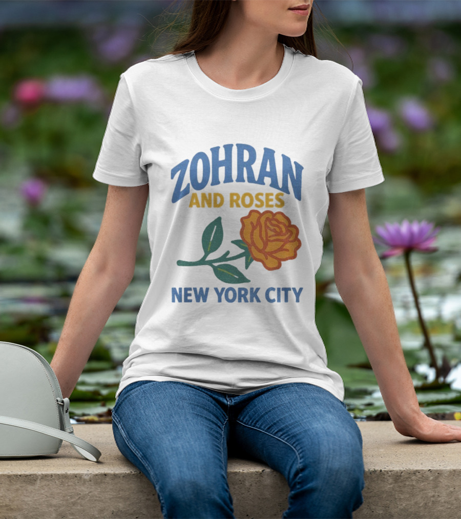 Zohran And Roses New York City Roti And Roses Mayor Mamdani T-Shirt