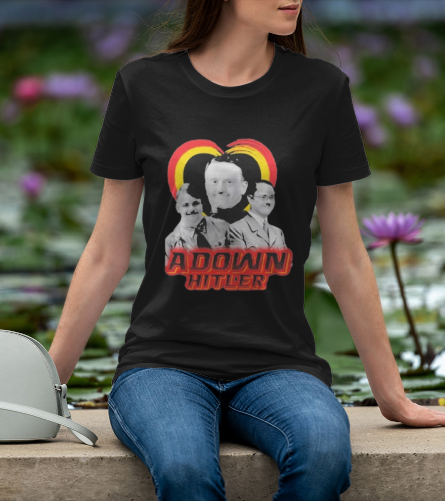 Adolf Hitler Adown Hitler T-Shirt