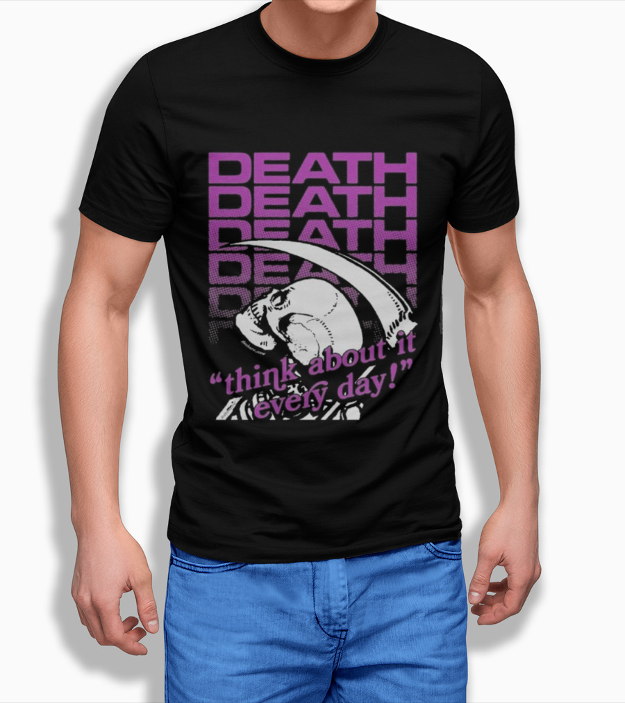 Death Think About It Every Day Skull Pink Reaper T-Shirt