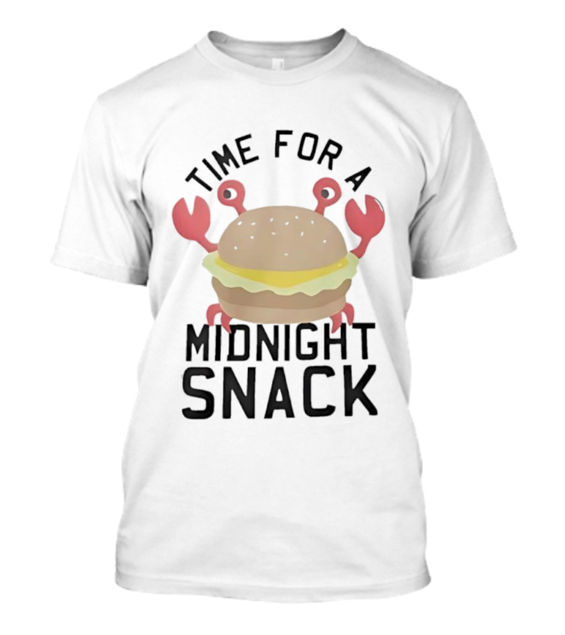Time For A Midnight Snack Crab Burger T-Shirt