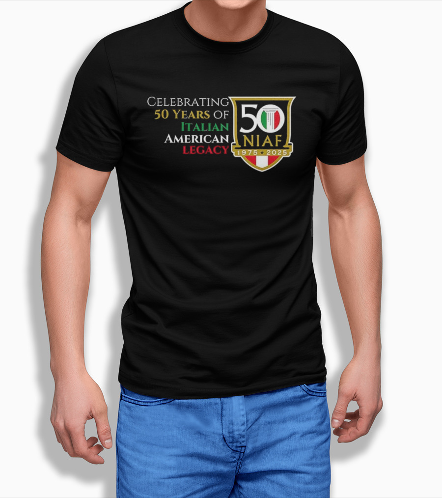 Celebrating 50 Years Of NIAF Italian American Legacy 1975 2025 T-Shirt