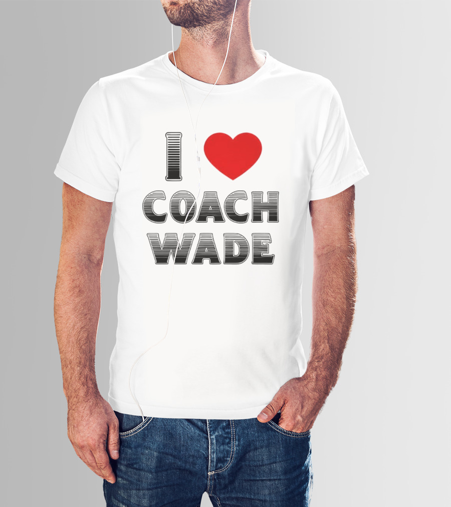 I Heart Coach Wade Fan Favorite T-Shirt