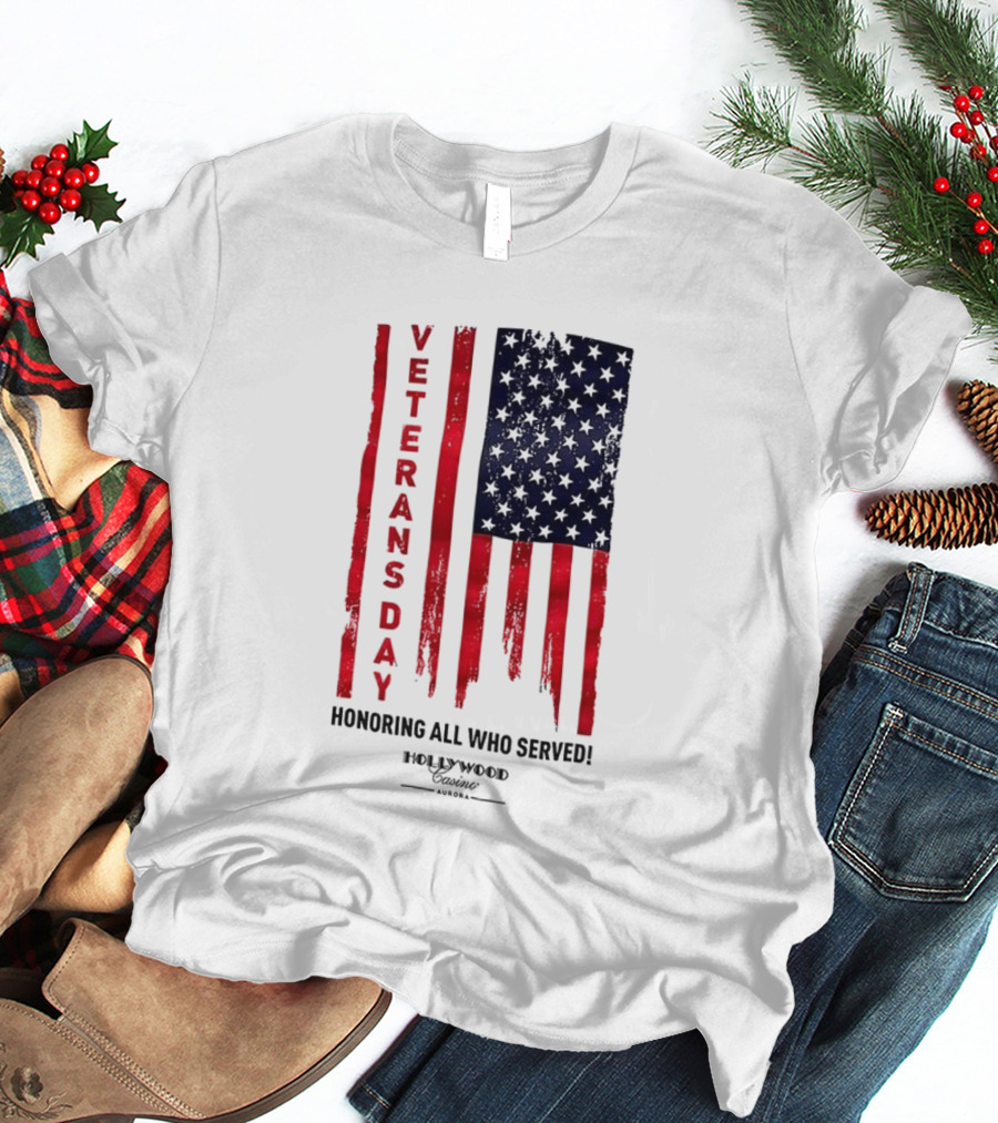 Veterans Day Honoring All Who Served Hollywood Flag Stars And Stripes T-Shirt