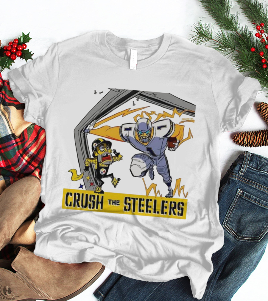 Los Angeles Chargers Vs Pittsburgh Steelers NFL 2025 Crush The Steelers T-Shirt