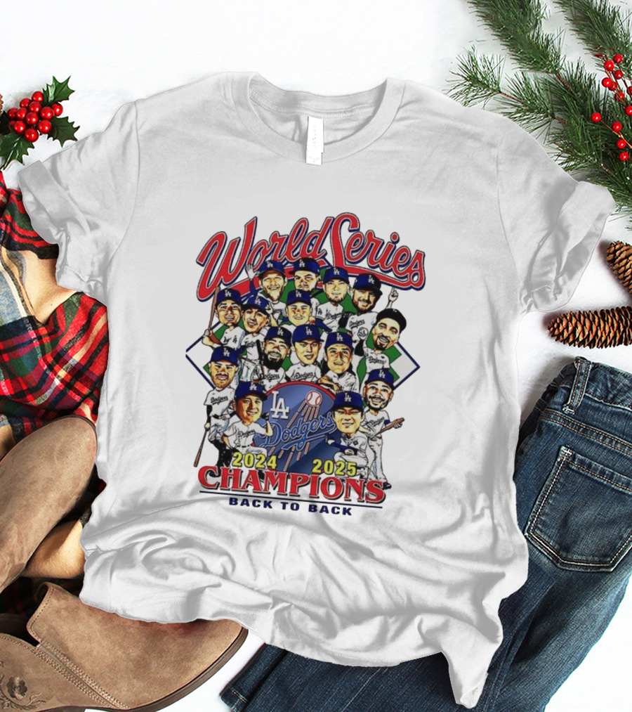 Los Angeles Dodgers World Series Champions 2024 2025 Back To Back Caricature T-Shirt