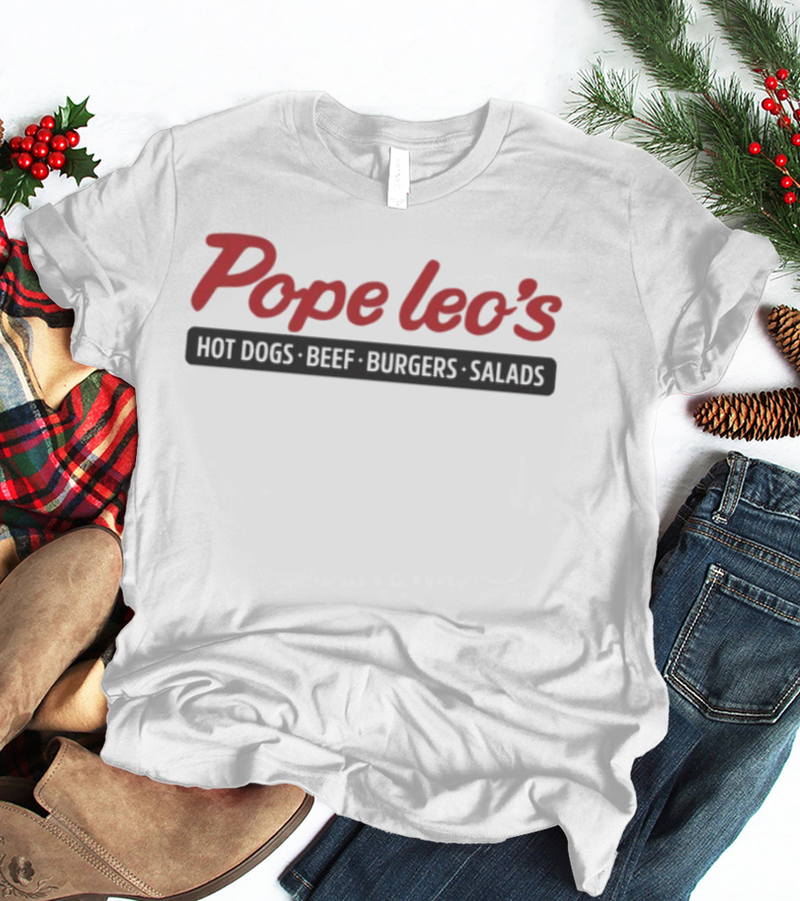 Pope Leo’s Hot Dogs Beef Burgers Salads Classic Logo T-Shirt