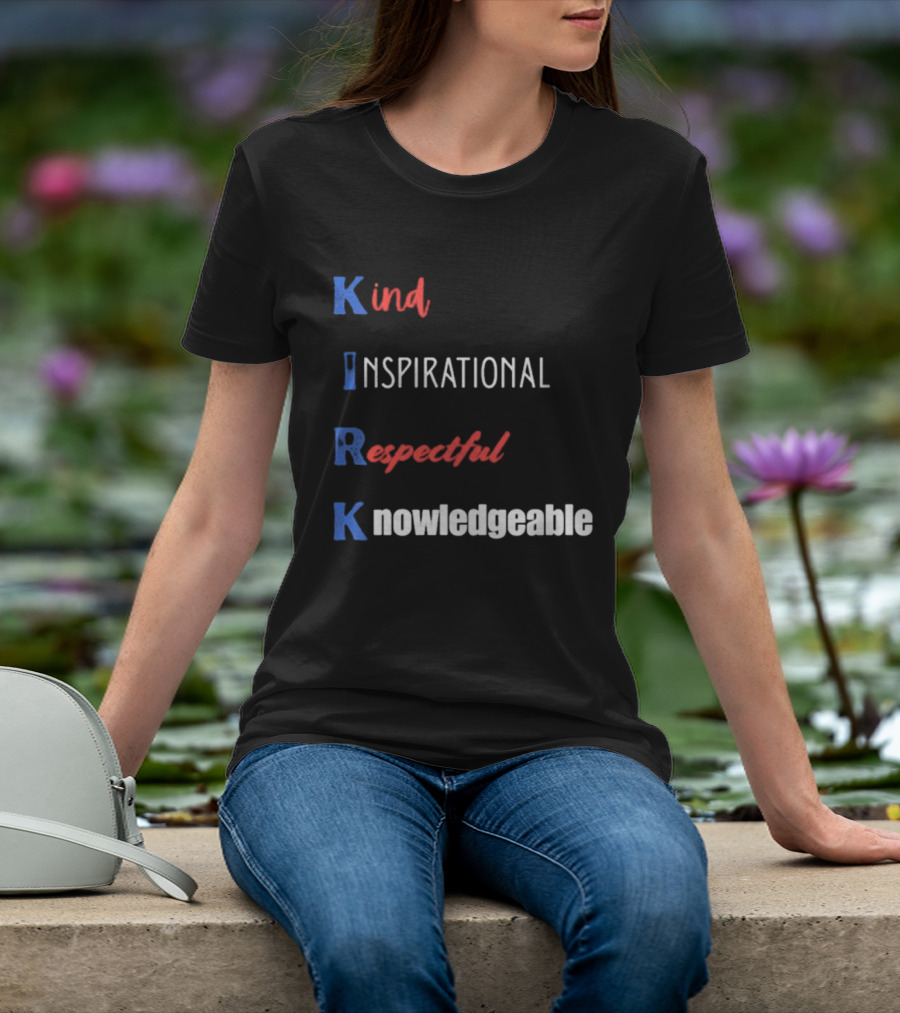 Kind Inspirational Respectful Knowledgeable Charlie Kirk T-Shirt