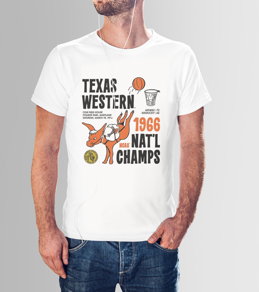 Texas Western 1966 NCAA Nat'l Champs Defeat Kentucky Miners 72-65 T-Shirt
