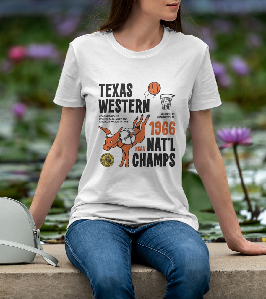 Texas Western 1966 NCAA Nat'l Champs Defeat Kentucky Miners 72-65 T-Shirt