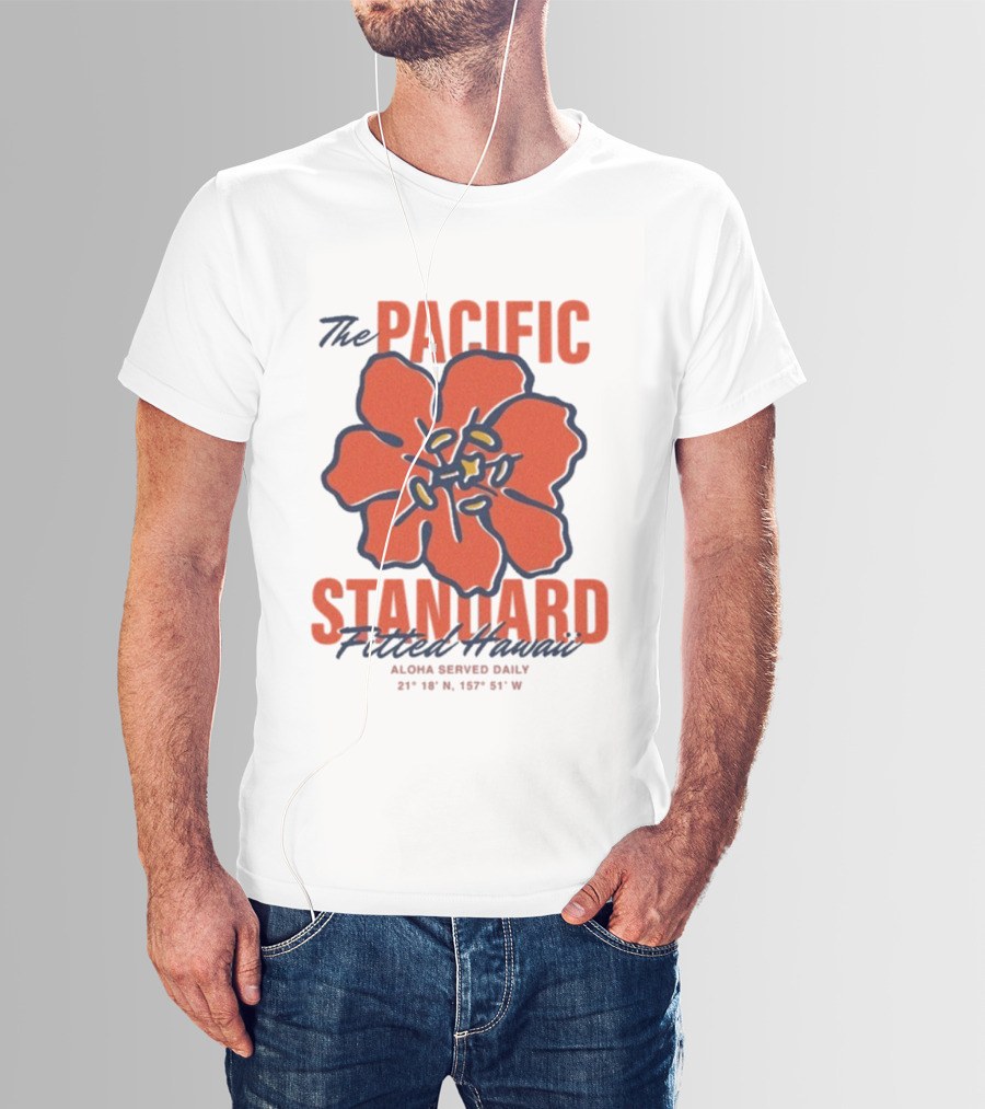 The Pacific Standard Fitted Hawaii Aloha Served Daily 21°18'N 157°51'W T-Shirt