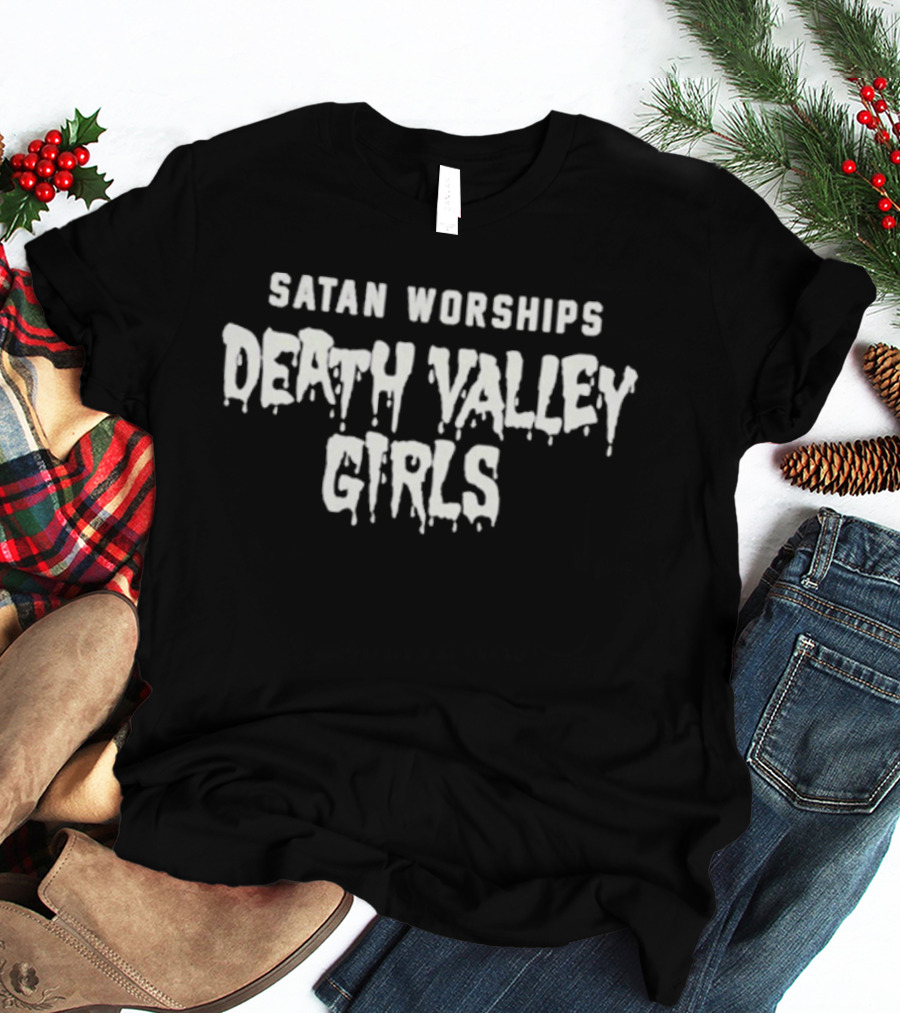 Satan Worships Death Valley Girls Distressed Gothic Font T-Shirt