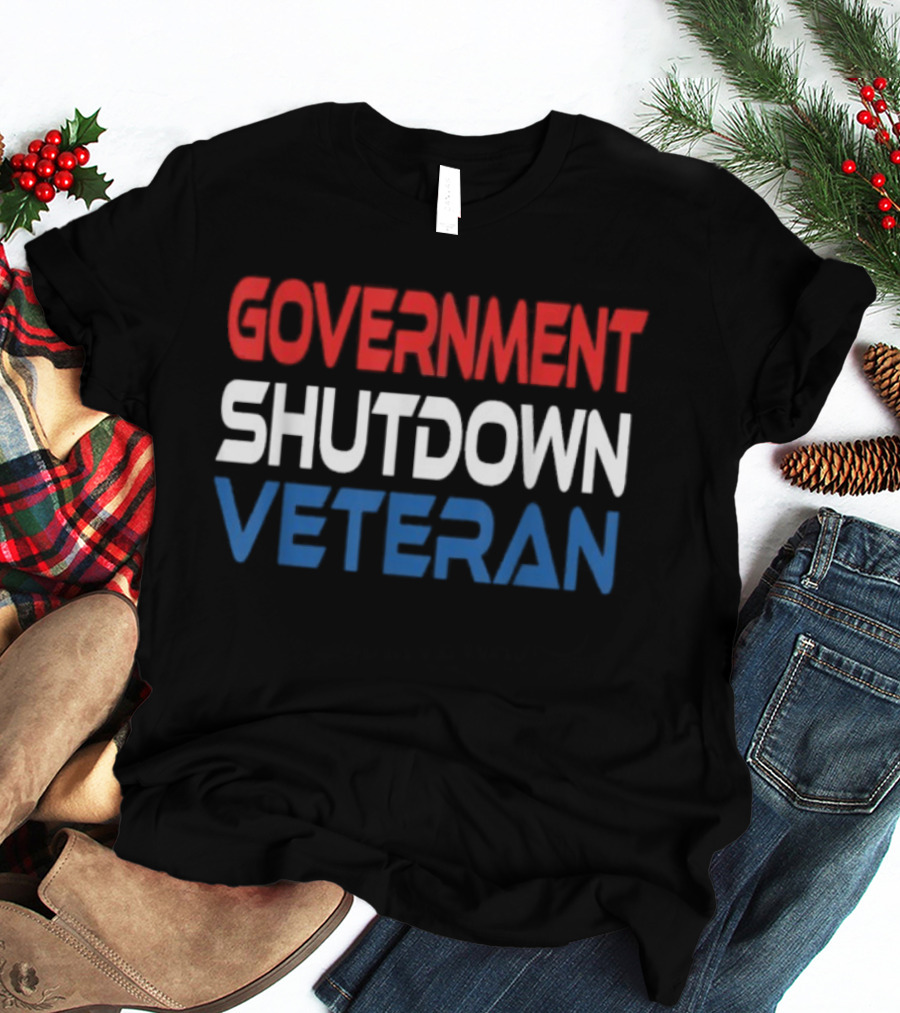 Government Shutdown Veteran Bold Red White Blue Text T-Shirt