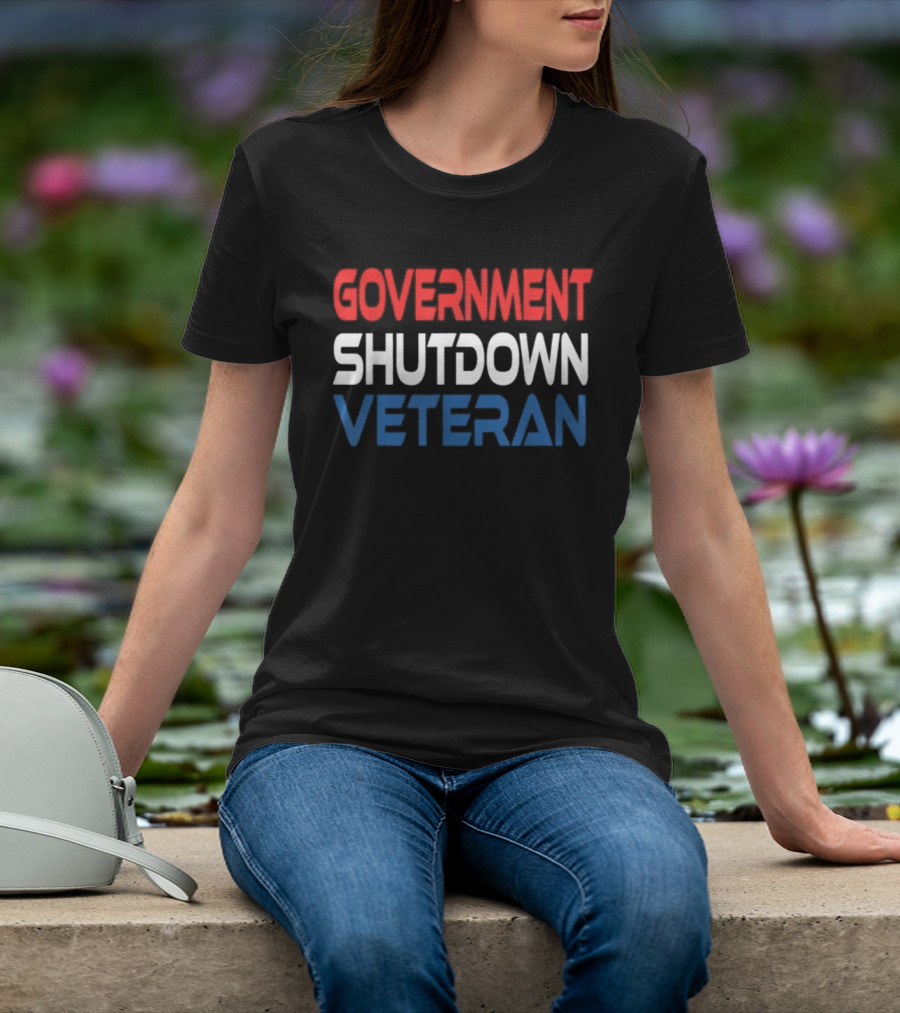 Government Shutdown Veteran Bold Red White Blue Text T-Shirt