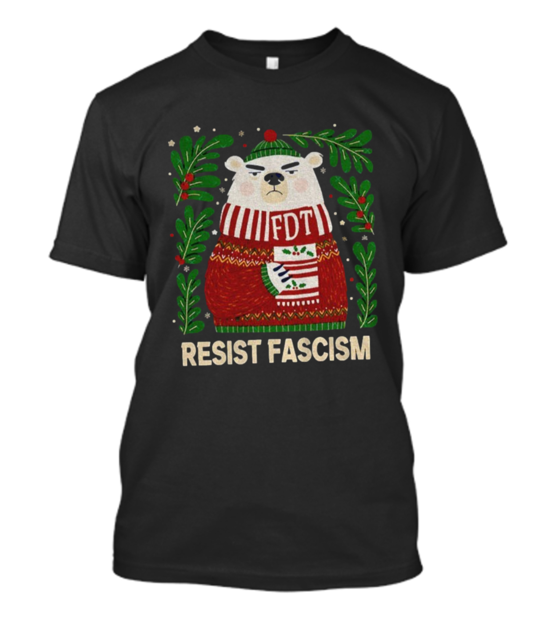 Resist Fascism FDT Bear In Christmas Sweater Anti-Trump T-Shirt