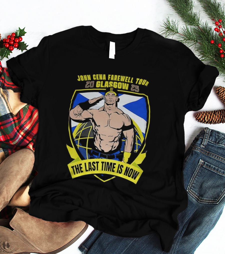 John Cena Farewell Tour Glasgow 2025 The Last Time Is Now T-Shirt