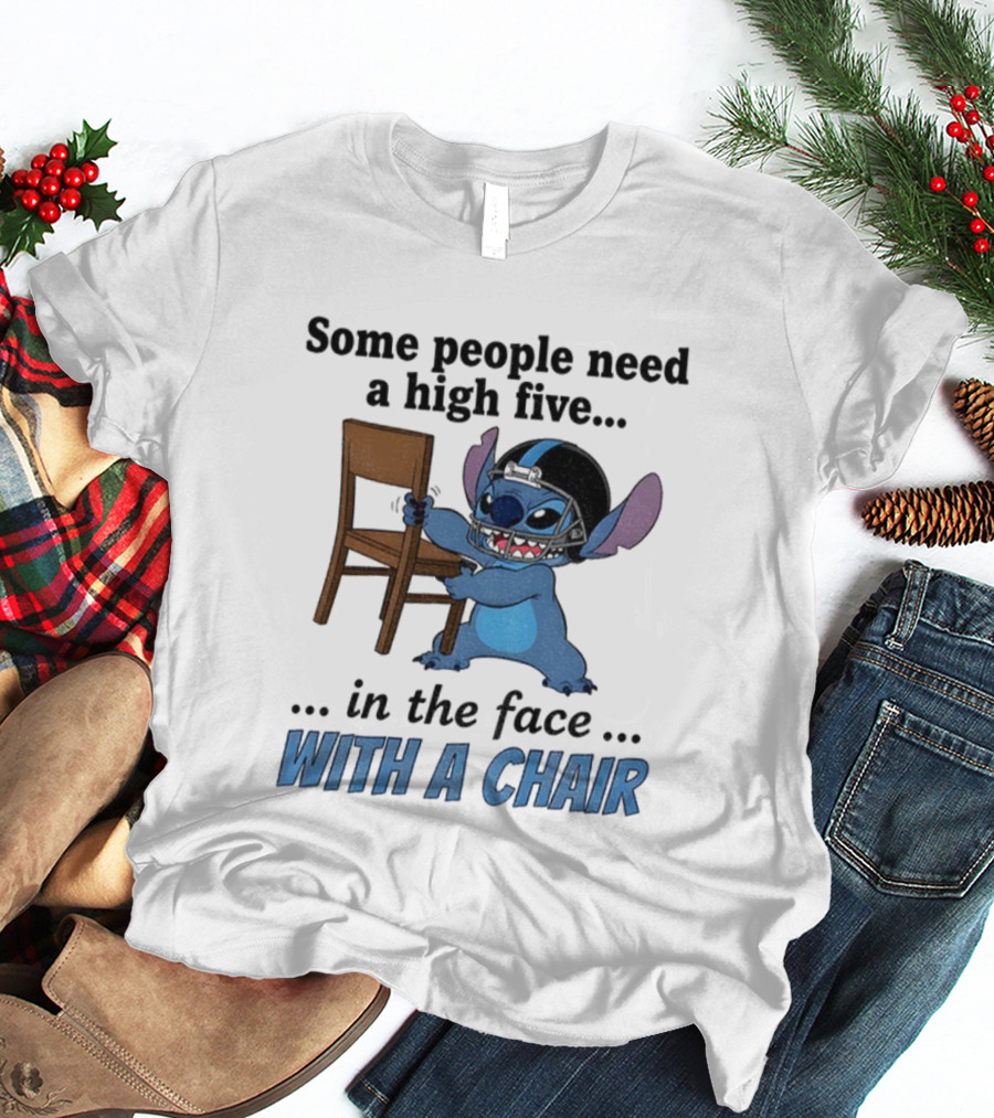 Stitch Some People Need A High Five In The Face With A Chair T-Shirt