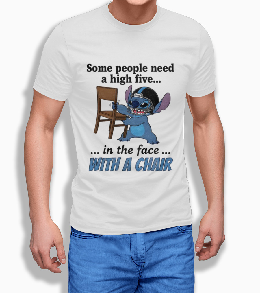 Stitch Some People Need a High Five in the Face with a Chair T-Shirt