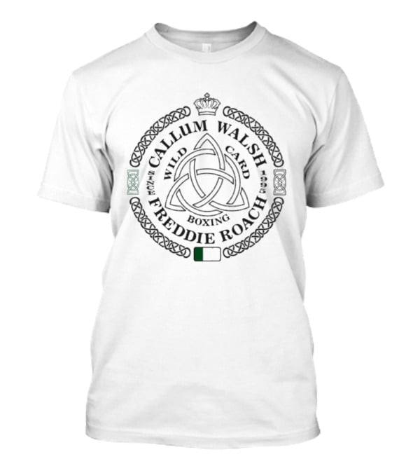 Freddie Roach Wild Card Boxing Callum Walsh Origins Celtic Knot Crown Emblem T-Shirt