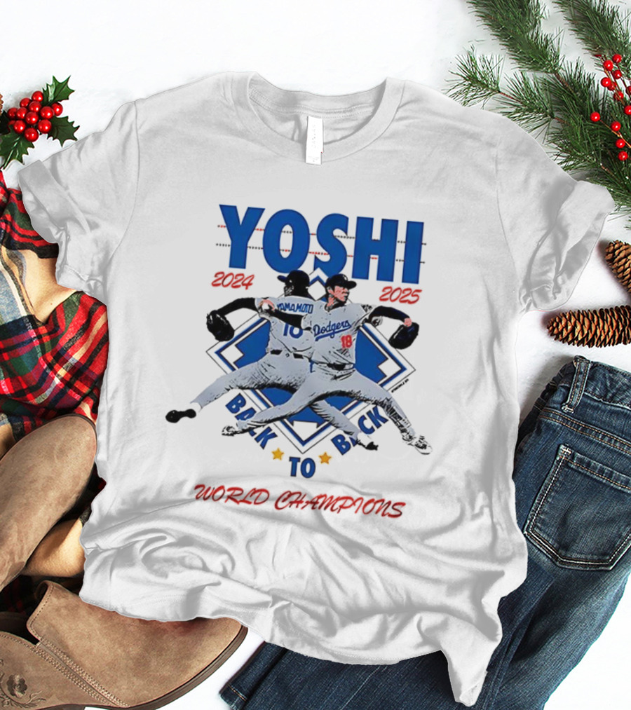 Yoshi Dodgers Back To Back World Champions 2024-2025 T-Shirt