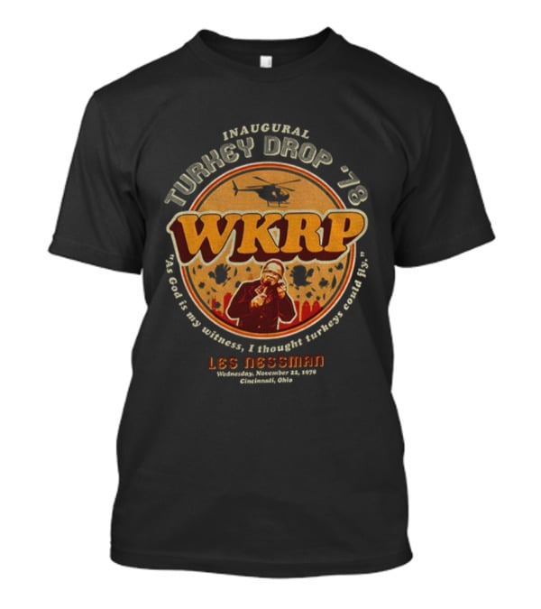 WKRP Inaugural Turkey Drop '78 Les Nessman Thanksgiving Cincinnati Ohio T-Shirt