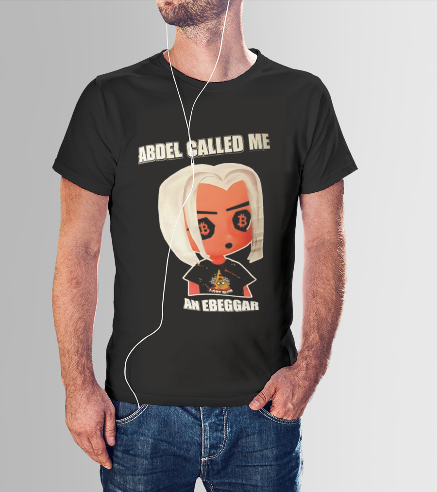 Abdel Called Me An Ebeggar Bitcoin Anime Character T-Shirt
