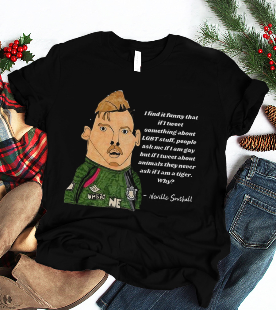 Neville Southall Tweet Something About Everton Without Being Memed T-Shirt
