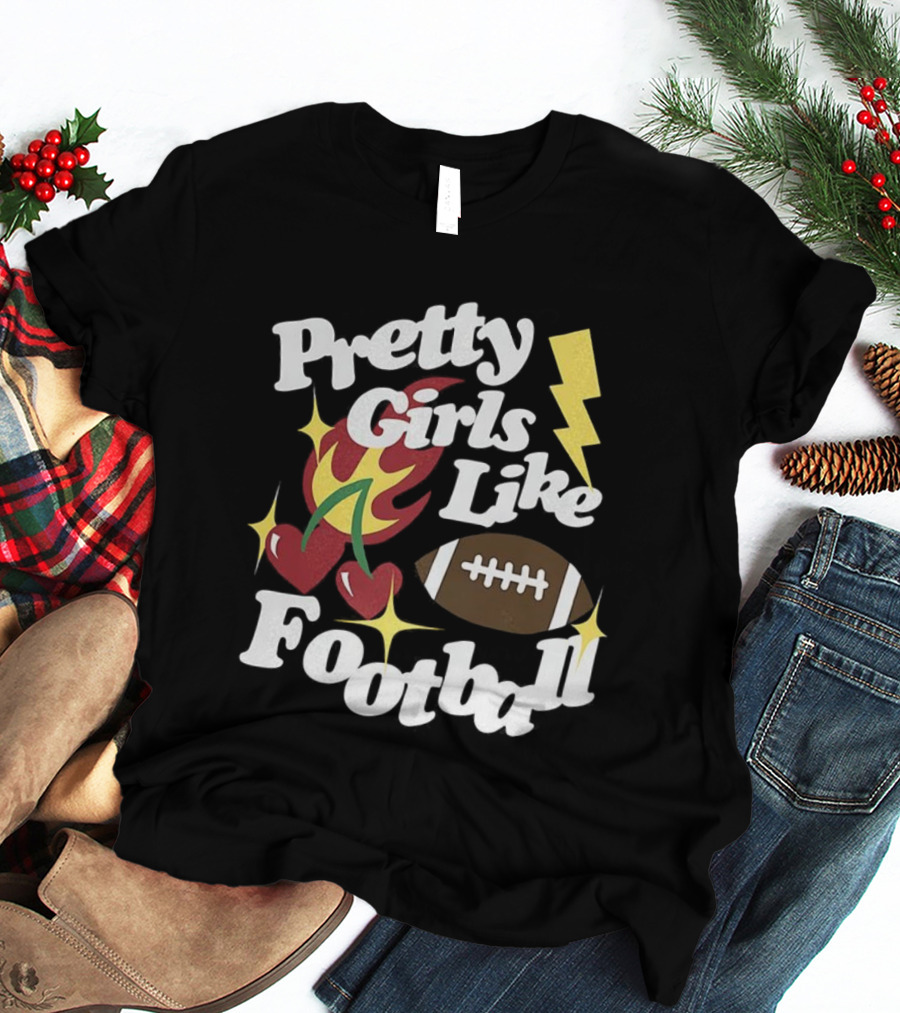 Pretty Girls Like Football Sport Lover Lightning Heart Football T-Shirt