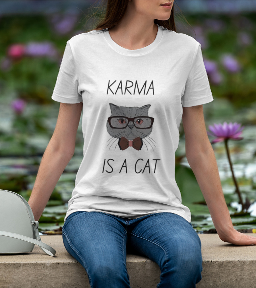 Karma Is A Cat Cute Cat With Glasses And Bow Tie T-Shirt