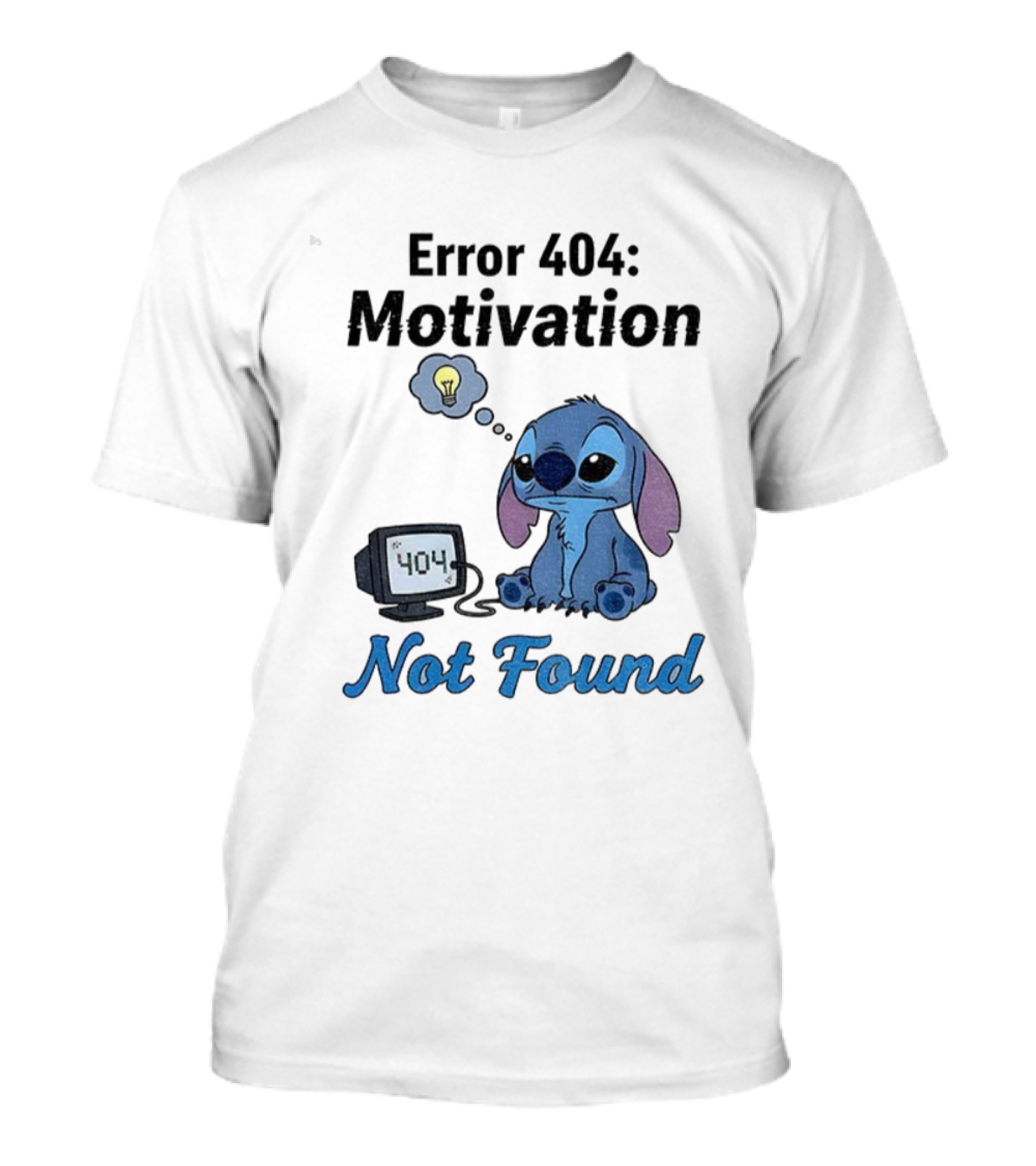Sad Stitch Error 404 Motivation Not Found T-Shirt