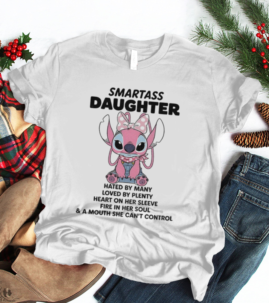 Stitch Smartass Daughter Hated By Many Loved By Plenty Heart On Her Sleeve Fire In Her Soul Pink Character Bow T-Shirt