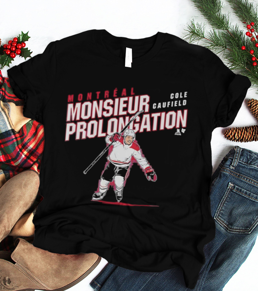 Montreal Cole Caufield Monsieur Prolongation Hockey Celebratory Moment T-Shirt