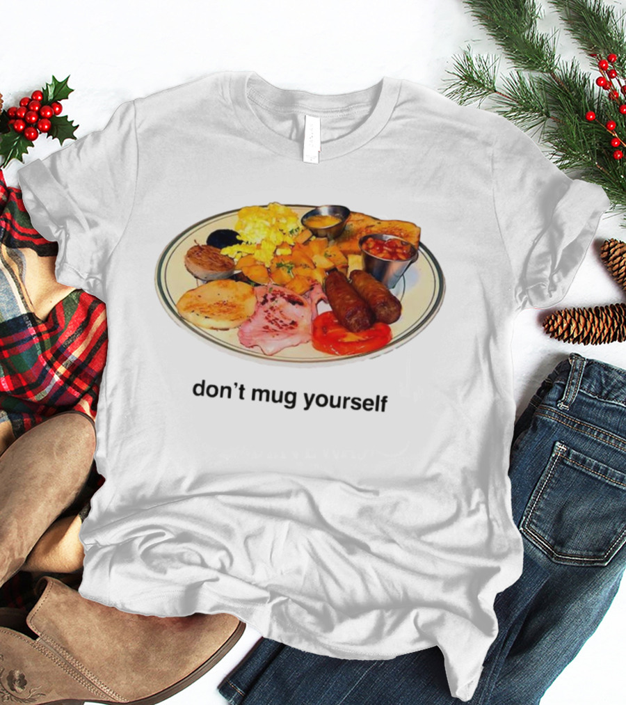 Don’t Yourself Full English Breakfast Classic Plate T-Shirt