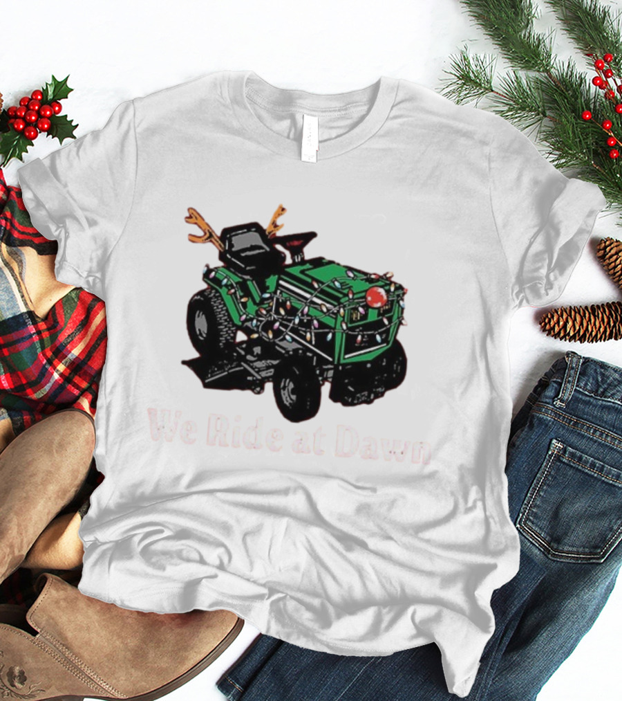 We Ride At Dawn Santa Tractor Christmas Lights Reindeer Antlers T-Shirt