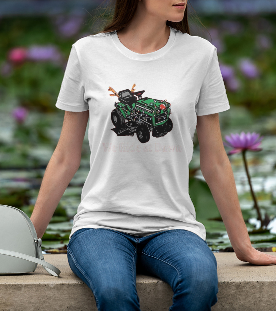 We Ride At Dawn Santa Tractor Christmas Lights Reindeer Antlers T-Shirt