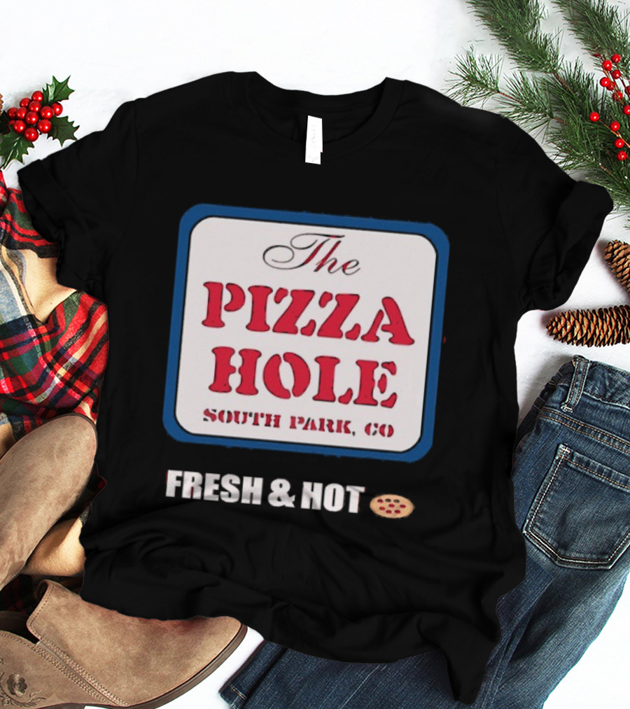 South Park Co The Pizza Hole Fresh & Hot Pizza T-Shirt